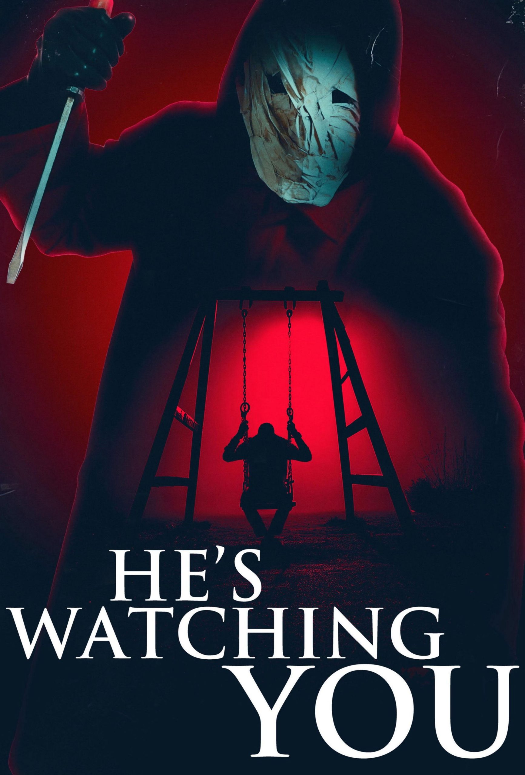 He’s Watching You
